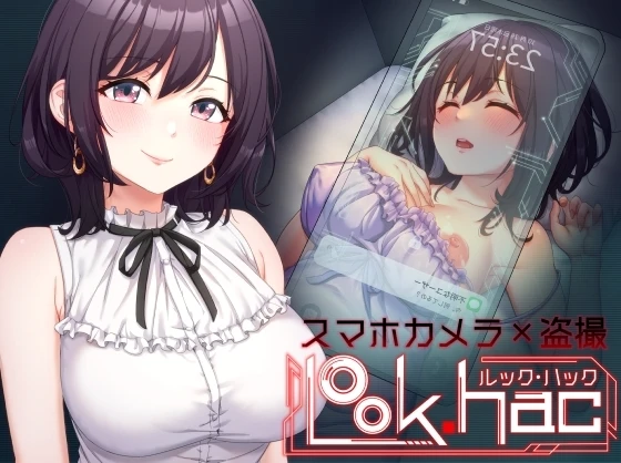 LOOK.hac -智能手机摄像头X偷拍狂